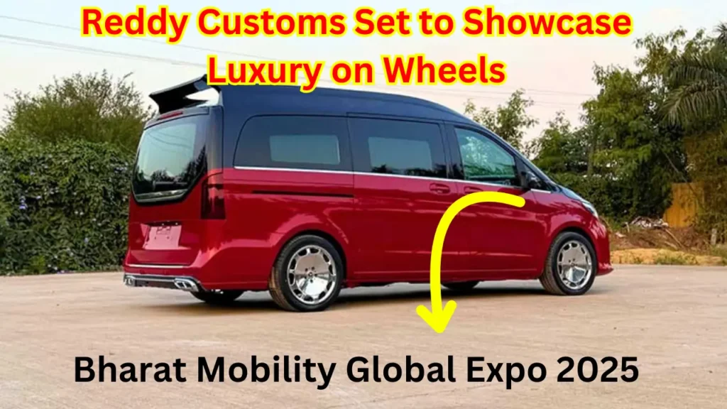 Reddy Customs Set to Showcase Luxury on Wheels at Bharat Mobility Global Expo 2025