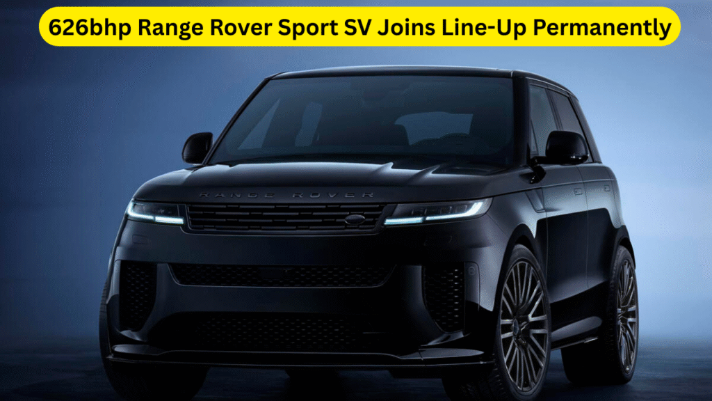 626bhp Range Rover Sport SV Joins Line-Up Permanently